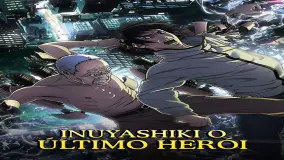 Inuyashiki - Last Hero